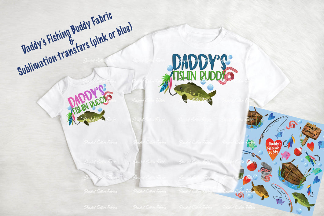 Daddy's Fishing Buddy -PINK - Sublimation Transfer/Digital Image