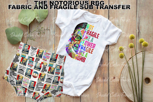 Notorious RBG - Fragile Like a Bomb -Sublimation Transfer/Digital Image