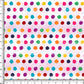 Multi Polka Dots    RTS